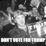 Don't Vote For Trump